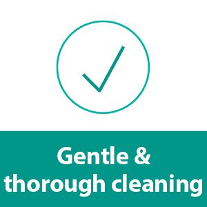 Gentle & thotough cleaning